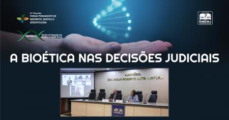 Imagem da notícia - EMERJ realiza palestra sobre “A Bioética nas Decisões Judiciais”