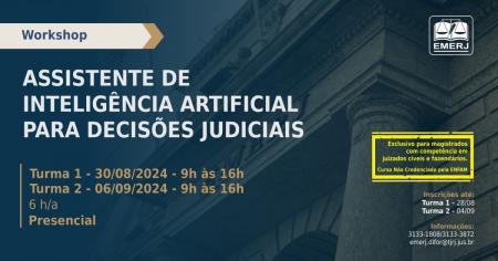 Foto: cartaz com informações do workshop “Assistente de Inteligência Artificial para Decisões Judiciais”.