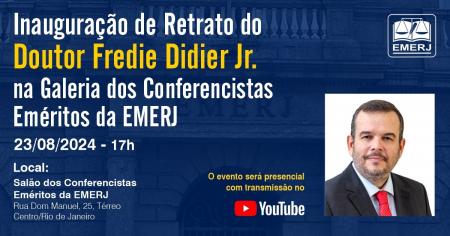 Foto: cartaz com informações sobre a cerimônia de inauguração do retrato do doutor Fredie Didier Jr.