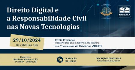 Foto: cartaz com informações sobre o evento “Direito Digital e a Responsabilidade Civil nas Novas Tecnologia”