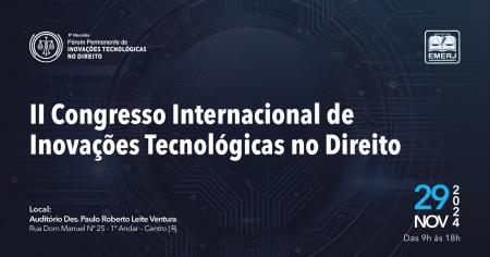 Foto: cartaz com informações do EMERJ promoverá “II Congresso Internacional de Inovações Tecnológicas no Direito”