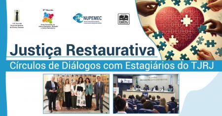 Foto: palestrantes do encontro sobre “Justiça Restaurativa – Círculos de Diálogos com Estagiários do TJRJ”