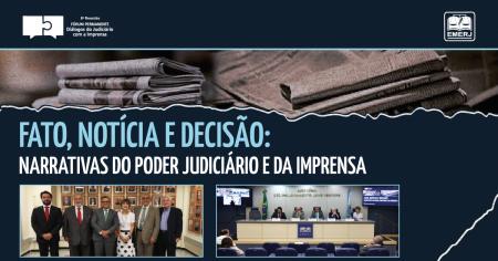 Foto: diretor-geral da EMERJ, desembargador Marco Aurélio Bezerra de Melo e presidente do Fórum Permanente de Diálogos do Judiciário com a Imprensa, desembargador Fernando Foch acompanhado de demais participantes do evento.