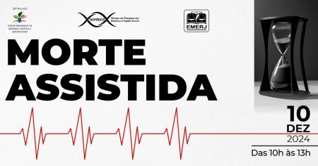 Foto: Cartaz com informações do evento “Morte Assistida”.