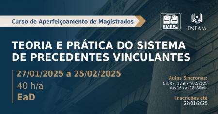 Foto: cartaz com informações do curso de formação continuada Teoria e Prática do Sistema de Precedentes Vinculantes