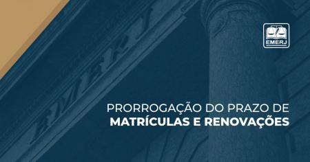 Foto: Prorrogação do prazo de matrículas e renovações