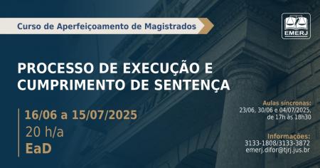 Foto: cartaz com informações da formação continuada Processo de Execução e Cumprimento de Sentença