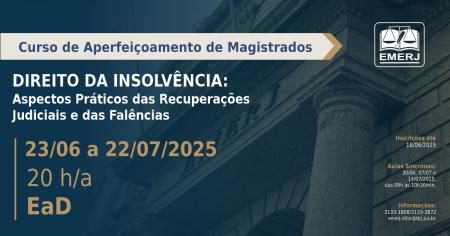 Foto: cartaz com informações da formação continuada Direito da Insolvência: Aspectos Práticos das Recuperações Judiciais e das Falências