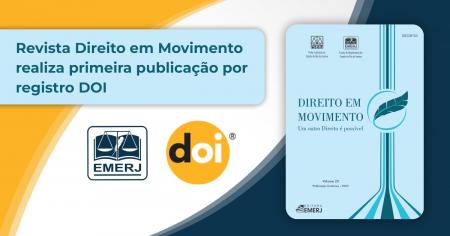 Imagem da notícia - Revista Direito em Movimento publica primeiro artigo com registro DOI