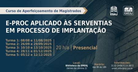 Foto: cartaz com informações do curso de formação continuada E-PROC Aplicado às Serventias em Processo de Implantação.