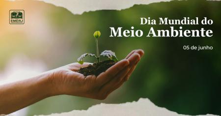 Imagem da notícia - Dia Mundial do Meio Ambiente