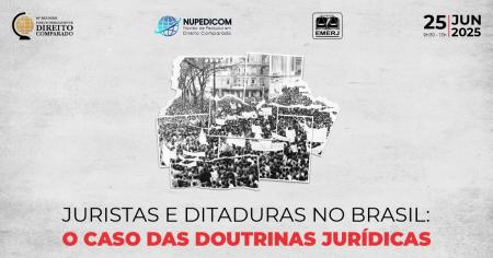 Foto: banner com informações do evento Juristas e Ditaduras no Brasil: O Caso das Doutrinas Jurídicas.