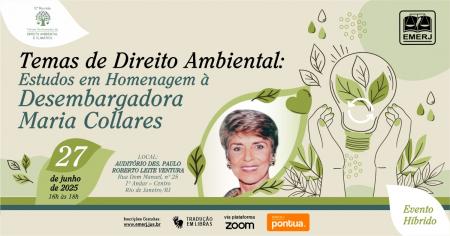 Foto: Cartaz com informações sobre o evento Temas de Direito Ambiental: Estudos em Homenagem à desembargadora Maria Collares.