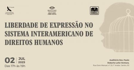 Foto: cartaz com informações sobre o evento  Liberdade de Expressão no Sistema Interamericano de Direitos Humanos.