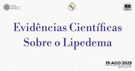 Foto: Banner com informações sobre o evento Evidências Científicas sobre o Lipedema.