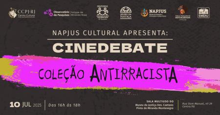 Imagem da notícia - EMERJ promoverá o encontro Cinedebate Coleção Antirracista