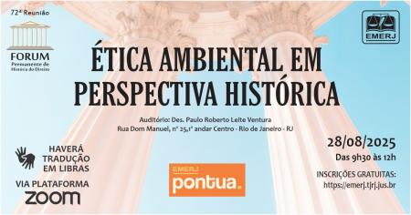 Foto: Cartaz com informações sobre o evento Ética Ambiental em Perspectiva Histórica.