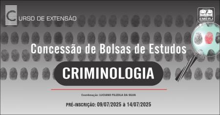 Foto: Cartaz com informações sobre concessão de bolsas de estudo para o curso de extensão em Criminologia.