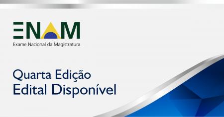 Imagem da notícia - ENFAM publica edital para 4ª edição do Exame Nacional da Magistratura