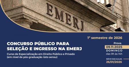 Imagem da notícia - EMERJ divulga edital do Concurso Público para Seleção e Ingresso no Curso de Especialização em Direito Público e Privado para o 1º semestre de 2026