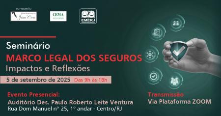 Imagem da notícia - Marco Legal dos Seguros – Impactos e Reflexões será tema de seminário na EMERJ
