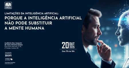 Imagem da notícia - EMERJ promoverá o evento Limitações da Inteligência Artificial: Porque a inteligência artificial não pode substituir a mente humana, com presença do ministro da Suprema Corte da Polônia Mariusz Zalucki