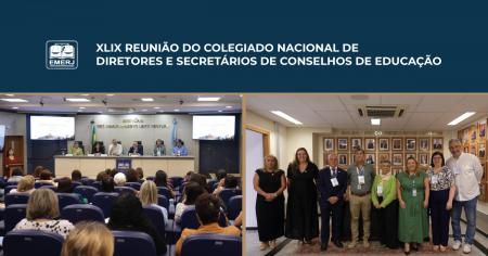 Foto:  O diretor-geral da Escola da Magistratura do Estado do Rio de Janeiro (EMERJ), desembargador Cláudio Luís Braga dell’Orto, acompanhado de demais participantes da XLIX Reunião do Colegiado Nacional de Diretores e Secretários de Conselhos de Educação