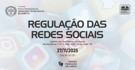 Imagem da notícia - EMERJ promoverá o evento Regulação das Redes Sociais