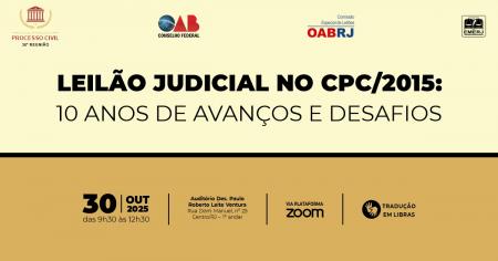 Imagem da notícia - Leilão Judicial no CPC/2015: 10 Anos de Avanços e Desafios será tema de evento na EMERJ