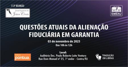 Imagem da notícia - EMERJ realizará encontro Questões Atuais da Alienação Fiduciária em Garantia
