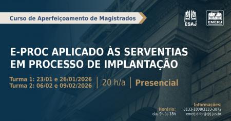 Foto: Cartaz com informações do curso de formação continuada E-PROC Aplicado às Serventias em Processo de Implantação.
