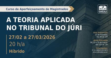 Foto: cartaz com informações do curso de formação continuada A Teoria Aplicada no Tribunal do Júri