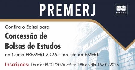 Imagem da notícia - EMERJ publica edital para concessão de bolsas de estudo para o Curso de Preparação para Ingresso na Escola da Magistratura do Estado do Rio de Janeiro 2026.1