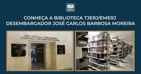 Foto: Banner com fotos da entrada e do acervo da Biblioteca TJERJ/EMERJ Desembargador José Carlos Barbosa Moreira.