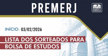 Imagem da notícia - EMERJ divulga resultado do sorteio das bolsas de estudo para o Curso de Preparação para Ingresso na Escola da Magistratura do Estado do Rio de Janeiro (PREMERJ) 2026.1