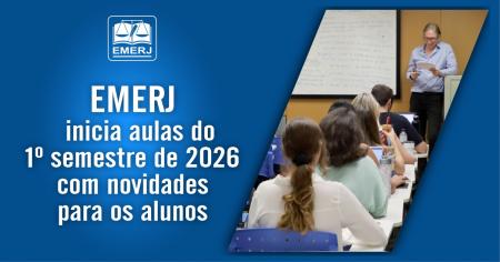 Imagem da notícia - EMERJ inicia aulas do 1º semestre de 2026 com novidades para os alunos