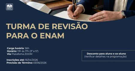 Imagem da notícia - Curso de revisão para o Exame Nacional da Magistratura (ENAM) está com inscrições abertas