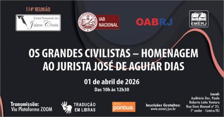 Imagem da notícia - EMERJ promoverá debate Os Grandes Civilistas – Homenagem ao Jurista José de Aguiar Dias