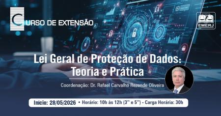 Imagem da notícia - EMERJ abre inscrições para o curso de extensão Lei Geral de Proteção de Dados: Teoria e Prática