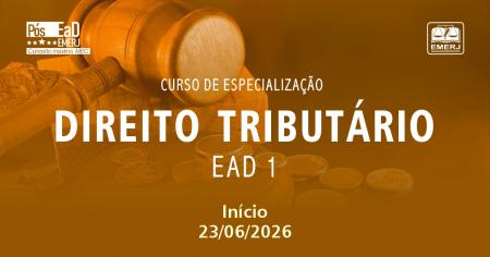 Imagem da notícia - EMERJ abre inscrições para o Curso de Especialização em Direito Tributário – EAD 1