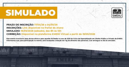 Imagem da notícia - EMERJ realizará simulado exclusivo para alunos do Curso de Especialização em Direito Público e Privado, voltado para o Concurso para Ingresso na Magistratura de Carreira do Estado do Rio de Janeiro
