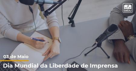 Imagem da notícia - EMERJ celebra o Dia Mundial da Liberdade de Imprensa