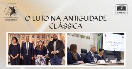 Imagem da notícia - EMERJ promove o evento O Luto na Antiguidade Clássica