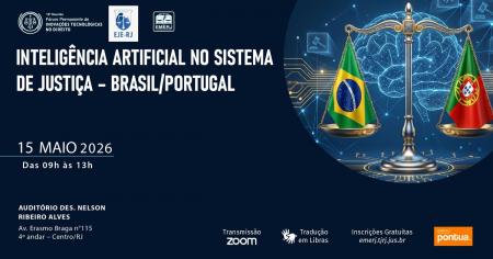 Imagem da notícia - EMERJ promove o evento Inteligência Artificial no Sistema de Justiça – Brasil/Portugal