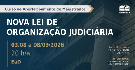 Imagem da notícia - EMERJ abre inscrições para o curso de formação continuada Nova Lei de Organização Judiciária