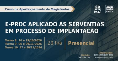 Imagem da notícia - EMERJ abre inscrições para o curso de formação continuada E-PROC Aplicado às Serventias em Processo de Implantação - Turmas 8, 9 e 10