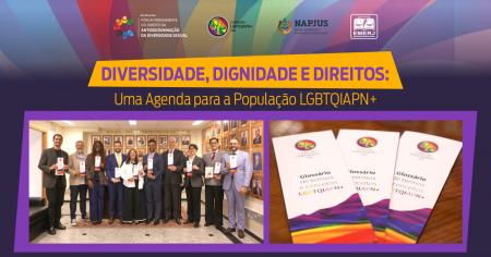 Imagem da notícia - EMERJ promove o evento Diversidade, Dignidade e Direitos: Uma Agenda para a população LGBTQIAPN+