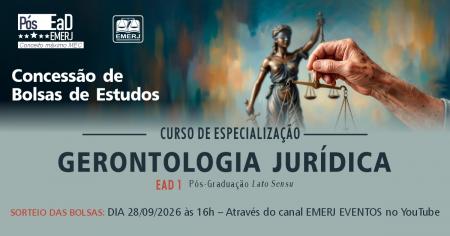 Imagem da notícia - EMERJ publica edital para concessão de bolsas de estudo para o Curso de Especialização em Gerontologia Jurídica – EAD 1