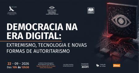 Imagem da notícia - EMERJ realizará o evento “Democracia na Era Digital: Extremismo, Tecnologia e Novas Formas de Autoritarismo”