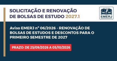 Imagem da notícia - EMERJ divulga prazos para renovação e solicitação de bolsas de estudo para o 1º semestre de 2027
